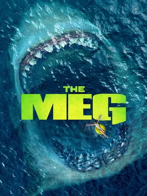 The Meg (2018) เม็ก โคตรหลามพันล้านปี