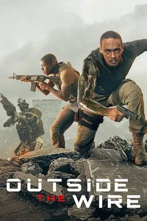 Outside the Wire (2021) สมรภูมินอกลวดหนาม