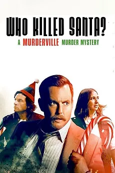 Who Killed Santa A Murderville Murder Mystery (2022) ใครฆ่าชานต้า